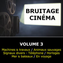 Bruitage Cinéma - Volume 3 - CD
