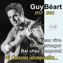 Guy Béart - 1957 - 1962 : 40 chansons intemporelles... - CD