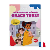 L'extraordinaire Maitresse Grace Trust. Livre avec Livre Audio FABA