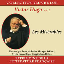 Collection oeuvre lue - Victor Hugo - Volume 1 : Les Misérables - CD
