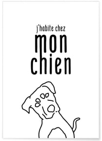 Affiche 'J'habite chez mon chien' | A3 : 29,7x42cm