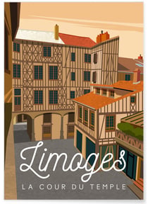 Affiche ville Limoges - La cour du Temple | A3 : 29,7x42cm