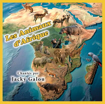 Les animaux d'Afrique chantés - CD