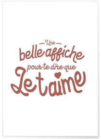 Affiche 'Une belle affiche pour te dire...' | A3 : 29,7x42cm