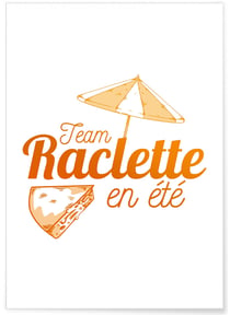 Affiche Team raclette en été | A3 : 29,7x42cm