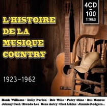 L'histoire de la musique country : 1923-1962 - CD