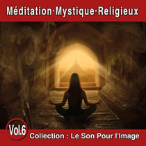 Le Son Pour l'Image Vol. 6 : Méditation - Mystique - Religieux - CD