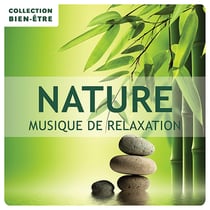 Nature - Musique de relaxation CD