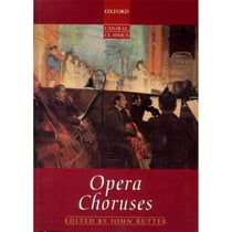 John rutter :  opera choruses - satb - vocal score - choeur mixte