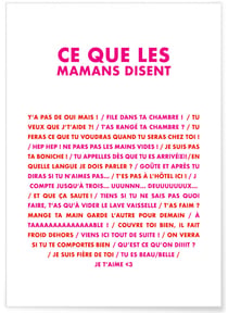 Affiche 'Ce que les mamans disent' | A3 : 29,7x42cm