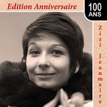 Zizi Jeanmaire : édition anniversaire 100 ans - CD