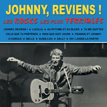 Johnny, reviens ! Les rocks les plus terribles - CD