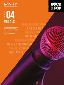 Méthode de chant Trinity College London - Rock & Pop Vocals Grade 4