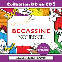 Collection BD en CD : Bécassine nourrice - CD