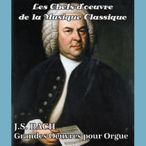Les chefs-d'oeuvre de la musique classique - Grandes oeuvres pour orgue - CD