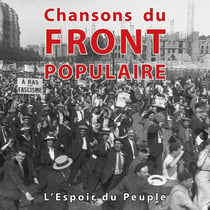 Chansons du front populaire : l'espoir du peuple - CD