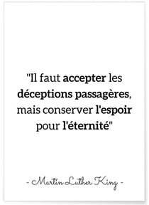 Affiche citation Martin Luther King 'Il faut accepter les déceptions...' | A3 : 29,7x42cm