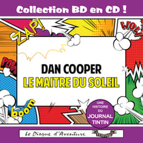 Collection BD en CD : Le Maître du Soleil Dan Cooper - CD