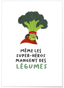 Affiche 'Même les super-héros mangent des légumes' | A3 : 29,7x42cm
