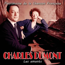 Les amants Patrimoine de la Chanson Française - CD