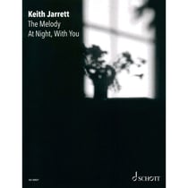 Partition musicale Schott - The Melody At Night, With You - Keith Jarrett - Piano