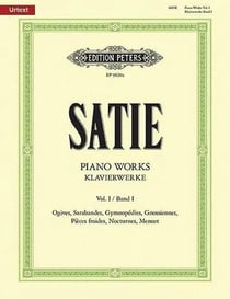 Partition musicale PETERS - Piano Works Vol.1 - Erik Satie - 76 pages