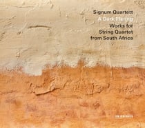 A Dark Flaring: Works for String Quartet from South Africa