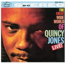 The Great Wide World Of Quincy Jones: Live!
