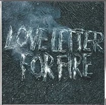 Love letter for fire