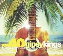 Top 40: Gipsy Kings