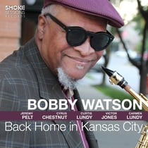 Back Home in Kansas City / Bobby Watson