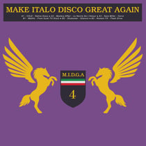 Make Italo Disco Great Again Vol.4