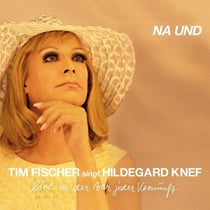 Tim Fischer Singt Hildegard Knef - Na Und