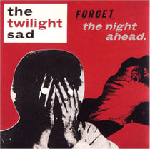 Forget The Night Ahead - 15th Anniversary Repress