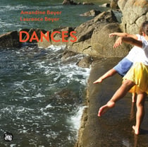 Dances - Laurence et Amandine Beyer (inclus un Vinyle LP)