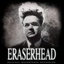 Eraserhead: Original Soundtrack Recording