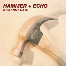Hammer + Echo - édition spéciale