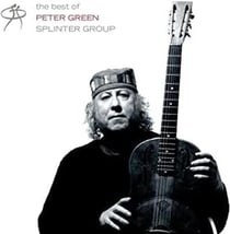 Very Best Of Peter Green S' Splinter Gro