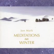 Mark jon: meditation on winter