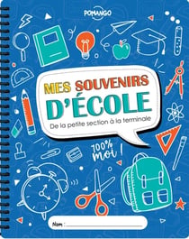 Mes souvenirs d'école