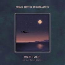 Night Flight - The Last Flight Remixes