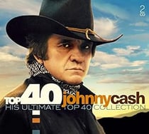 Top 40: Johnny Cash