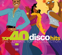 Top 40: Disco Hits