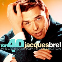 Top 40: Jacques BREL