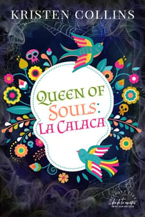 Queen of Souls: La Calaca - Holidays Like...Mini Series