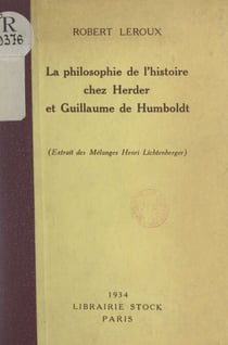 La philosophie de l'histoire chez Herder et Guillaume de Humboldt - Extrait des "Mélanges", d'Henri Lichtenberger