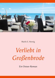 Verliebt in Großenbrode - Ein Ostsee-Roman
