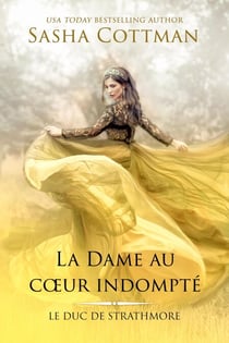 La Dame au cœur indompté - Le Duc de Strathmore, #5