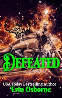 Defeated - Wild Kings MC: 2nd Generation