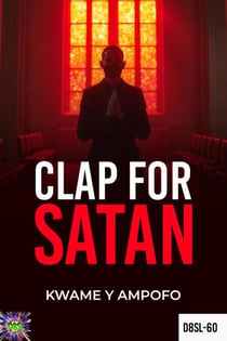 Clap for Satan - December 8 Spiritual Liberation Series, #60